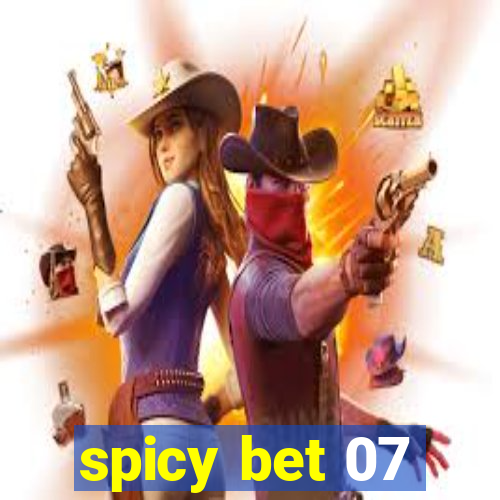 spicy bet 07